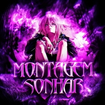 Montagem Sonhar (Super Slowed) (Super Slowed)