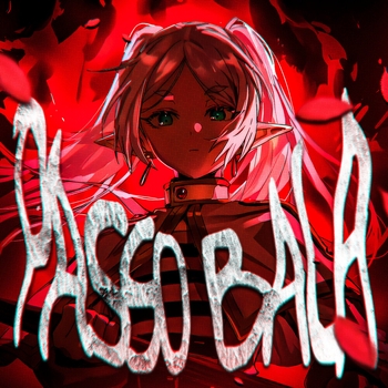 PASSO BALA (Super Slowed)
