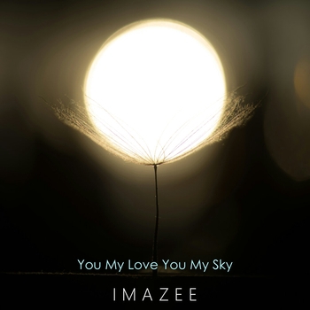 You My Love, You My Sky