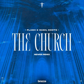 The Church (NEWER Remix)