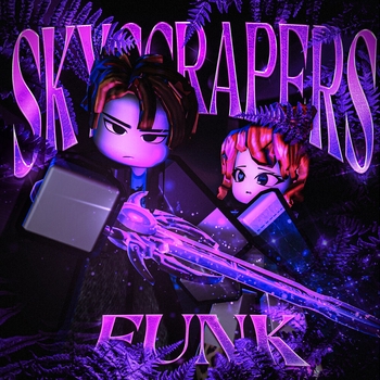 SKYSCRAPERS FUNK (SUPER SLOWED)