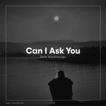 Can I Ask You