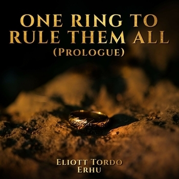 One Ring to Rule Them All (Prologue)