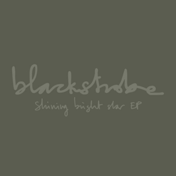 Shining Bright Star (Black Strobe Remix)