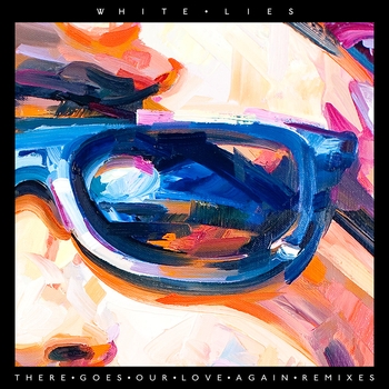 There Goes Our Love Again (Hostage Remix)