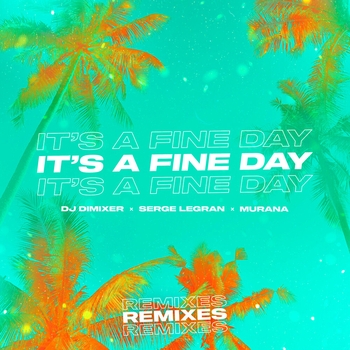 It's a Fine Day (Midnight Daddies Remix)