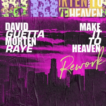 Make It to Heaven (with Raye) (Rework)