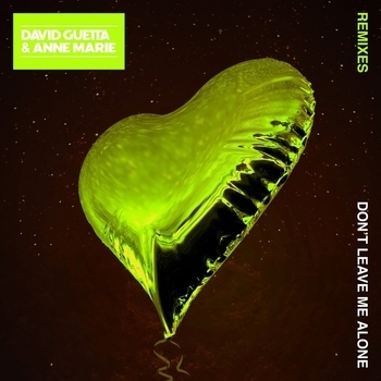 Don't Leave Me Alone (Tom Staar Remix; feat. Anne-Marie)