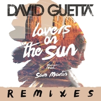 Lovers on the Sun (Stadiumx Remix; feat. Sam Martin)