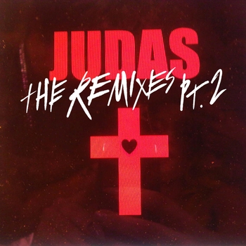 Judas (Chris Lake Remix)