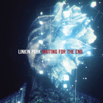 Waiting for the End (The Glitch Mob Remix)