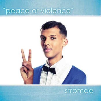 Peace Or Violence (Stromae Edit)