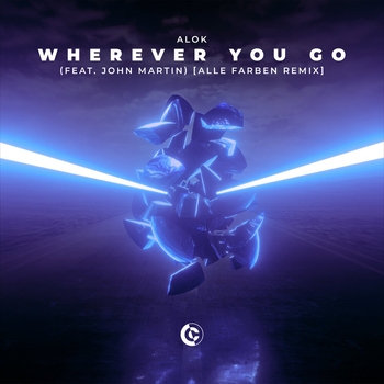 Wherever You Go (Alle Farben Remix; feat. John Martin)