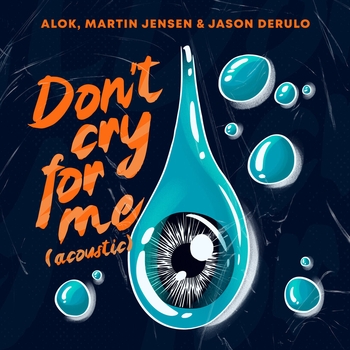 Don't Cry For Me (Acoustic)