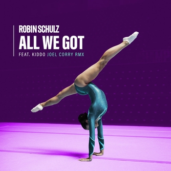 All We Got (Joel Corry Remix; feat. KIDDO)