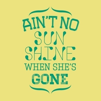 Ain't No Sunshine (2019)