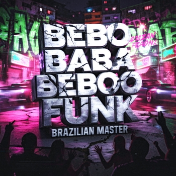 BEBO BABA BEBOO FUNK (Sped Up)