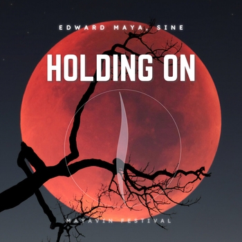 Holding on (Mayavin Festival) [Radio]