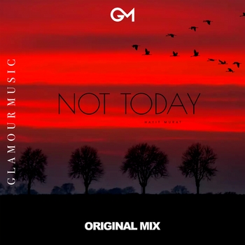 Not Today