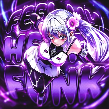 FEEL MY HEART FUNK (Super Slowed)