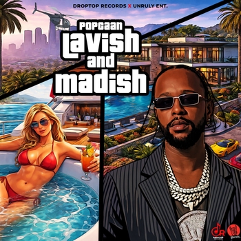 Lavish and Madish