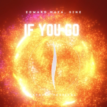 If You Go (Mayavin Festival) [Radio]