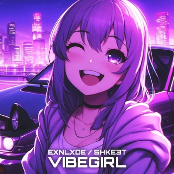 VIBEGIRL (Sped Up)