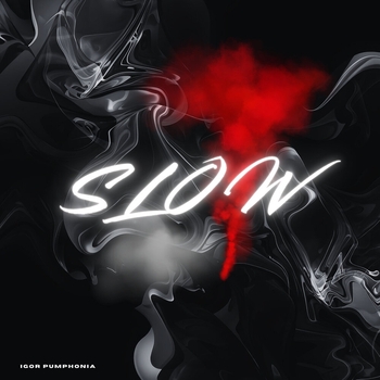 Slow