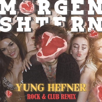 Yung Hefner CLUB REMIX