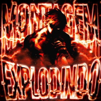 MONTAGEM EXPLODINDO (Ultra Slowed)
