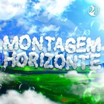 MONTAGEM HORIZONTE - Speed Up