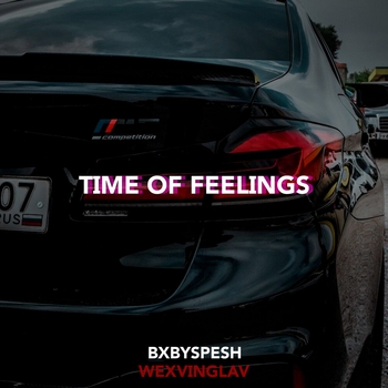 Time of feelings