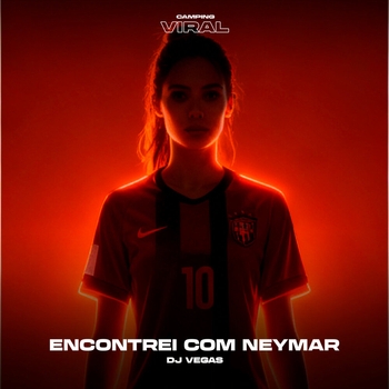 Encontrei com Neymar  (Slowed)