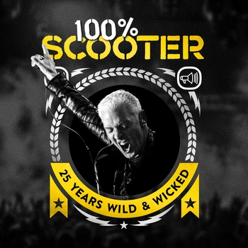 Today (100% Scooter (25 Years Wild and Wicked) 2017)