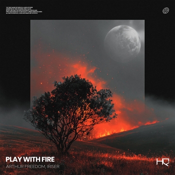 Play with Fire