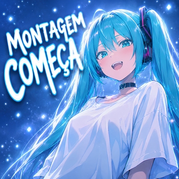 MONTAGEM COMECA (Super Sped Up)